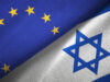 مسؤولون أوروبيون سابقون يطالبون بتعليق اتفاق مع إسرائيل